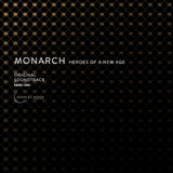 Monarch: Heroes Of A New Age (Limited Print Physical Cd) Compact Disc