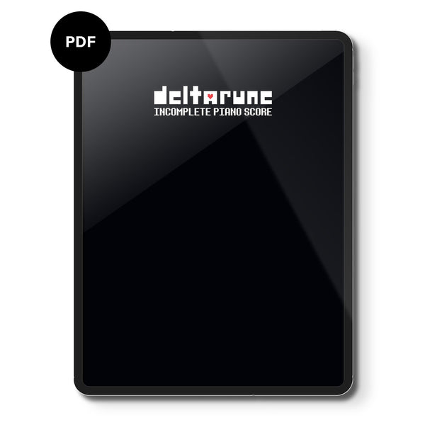 Deltarune Incomplete Piano Score (Digital Sheet Music) Music
