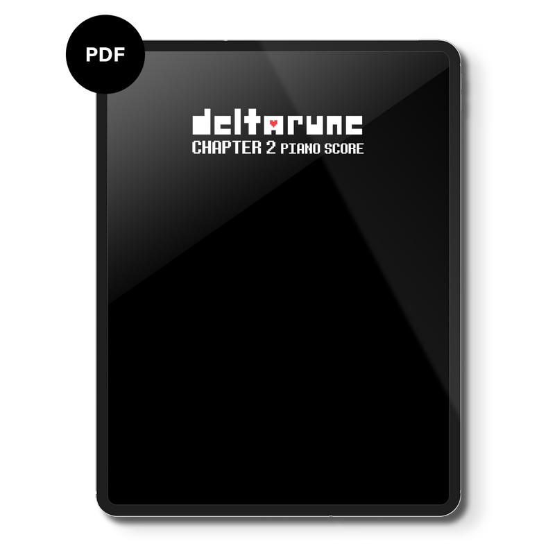 DELTARUNE Chapter 2 Piano Score (Digital Sheet Music)