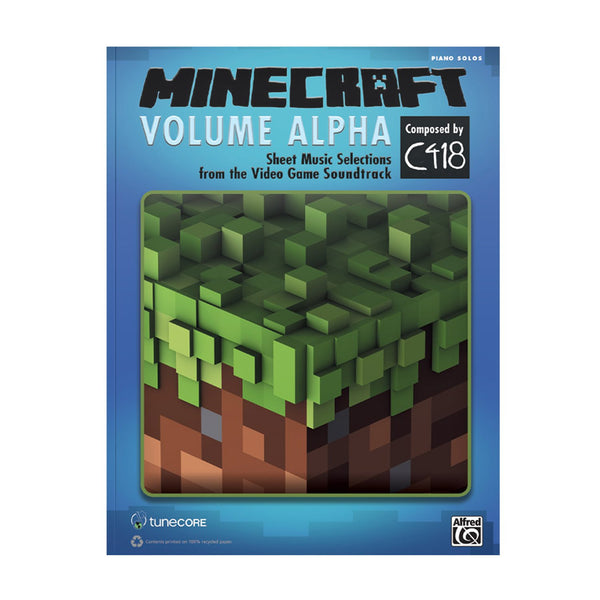 Minecraft: Volume Alpha - C418 (Sheet Music Book)